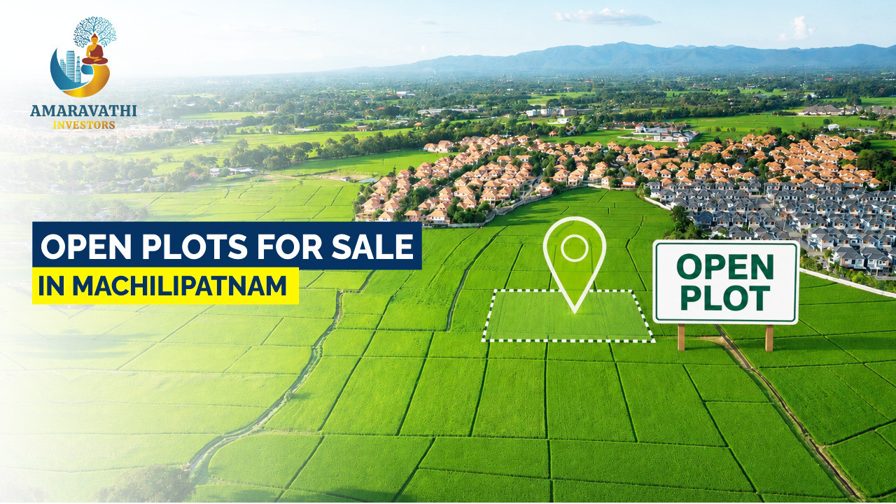 Buy Open Plots for Sale in Machilipatnam from Amaravati Investors