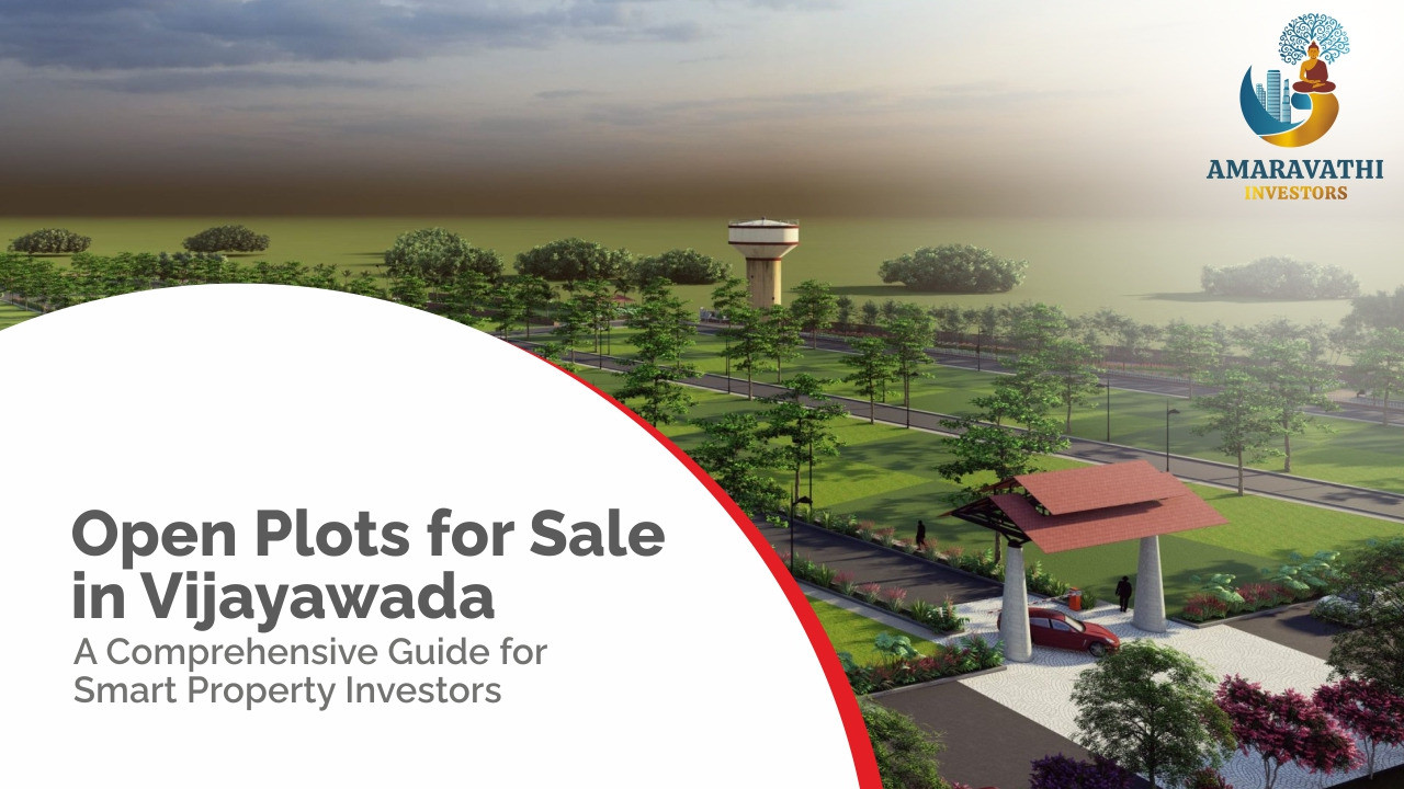 Open Plots for Sale in Vijayawada | Smart Investment Guide
