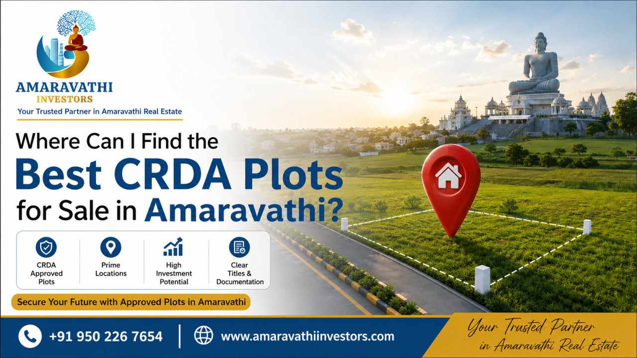 Where Can I Find the Best CRDA Plots for Sale in Amaravathi?