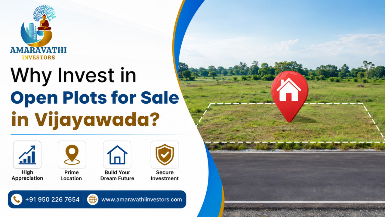 Why Invest in Open Plots for Sale in Vijayawada?